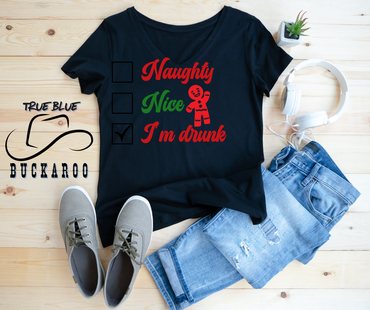 Naughty, Nice, I'm Drunk