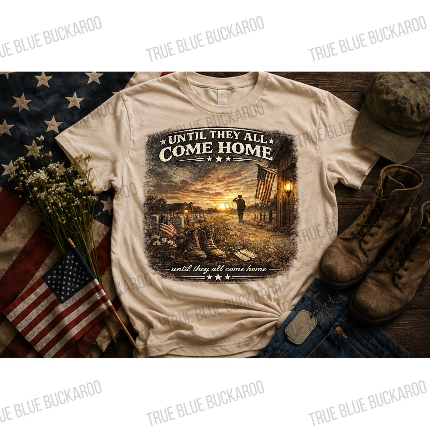 Until they all Come Home Tee