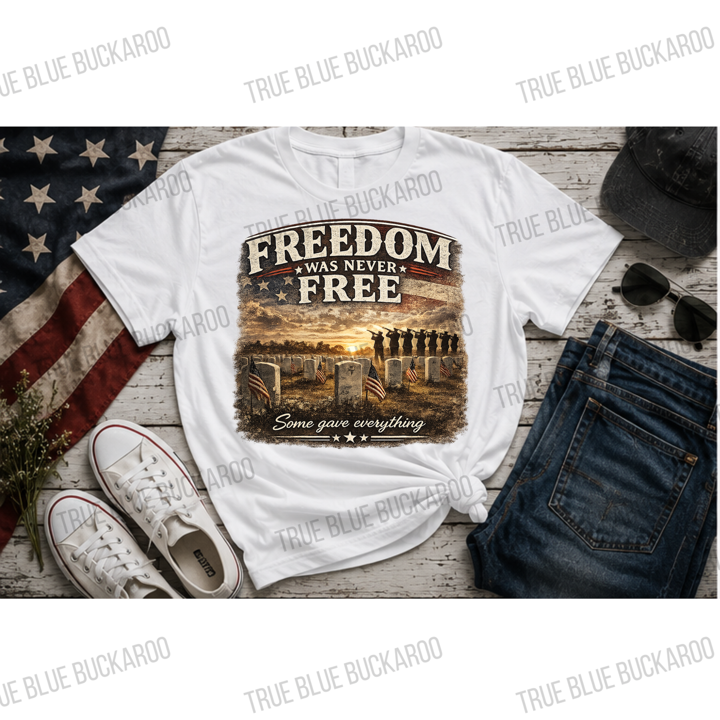 Freedom was never free Tee